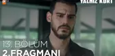 Yalnız Kurt 13. Bölüm 2. Fragmanı