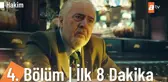 Hakim 4. Bölüm İlk 8 Dakika