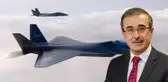 Savunma Sanayii Başkanı İsmail Demir'in Milli Muharip Uçak açıklaması heyecanlandırdı!