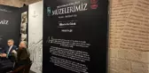 'MÜZE-İ HÜMAYUN'DAN 2023'E MÜZELERİMİZ' SERGİSİ AÇILDI