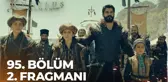 Kuruluş Osman 95. Bölüm 2. Fragmanı | 