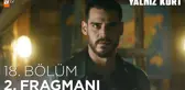 Yalnız Kurt 18. Bölüm 2. Fragmanı