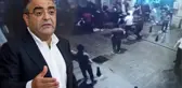 CHP'li Sezgin Tanrıkulu'nun oğlu ve yeğeni esnaf kavgasında bıçaklandı