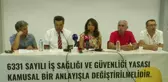 İzmir'den İş Sağlığı Güvenliği Yasası Tepkisi: 