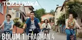Tozluyaka 1. Bölüm 4. Fragmanı
