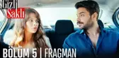 Gizli Saklı 5. Bölüm Fragmanı