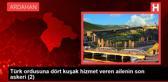 Türk ordusuna dört kuşak hizmet veren ailenin son askeri (2)