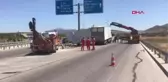 BARİYERLERE VE YÖN LEVHASI DİREĞİNE ÇARPAN TIR'IN SÜRÜCÜSÜ YARA ALMADI