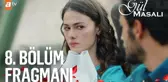 Gül Masalı 8. Bölüm Fragmanı _ 
