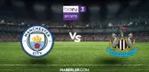 Manchester City maçı kaç kaç? Manchester City maçı hangi kanalda, saat kaçta? Newcastle - Manchester City maçı şifresiz mi?