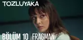 Tozluyaka 10. Bölüm Fragmanı
