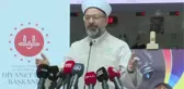 Diyanet İşleri Başkanı Erbaş: 