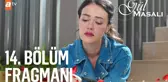 Gül Masalı 14. Bölüm Fragmanı | 