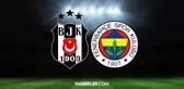 BJK-FB maçı ne zaman? Derbi ne zaman? Beşiktaş - Fenerbahçe maçı ne zaman?