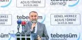 Tebessüm Derneğinin Üsküdar'daki genel merkezinin açılışı yapıldı