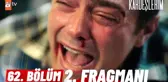 Kardeşlerim 62. Bölüm 2. Fragmanı | 