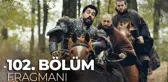 Kuruluş Osman 102. Bölüm Fragmanı | 