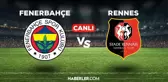 CANLI İZLE| Fenerbahçe- Rennes maçı canlı izleme linki! Fenerbahçe maçı canlı izle! Exxen Fenerbahçe- Rennes maçı canlı! Fb maçı exxen canlı izle!