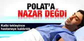 Fenalaşarak hastaneye kaldıran Necati Şaşmaz, ameliyata alındı