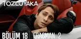 Tozluyaka 18. Bölüm 2. Fragmanı