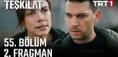 Teşkilat 55. Bölüm 2. Fragman