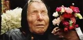 Kör kahin Baba Vanga'dan 2023 için 3 ürkütücü kehanet! Sonuncusu çok can sıkacak