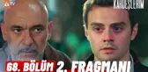 Kardeşlerim 68. Bölüm 2. Fragmanı | 