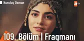 Kuruluş Osman 109. Bölüm Fragmanı | 