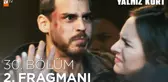 Yalnız Kurt 30. Bölüm 2. Fragmanı | 