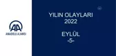 YILIN OLAYLARI 2022 - EYLÜL (5)