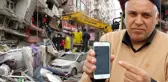 Depremde yaşadığı kabusu bu sözlerle anlattı: Telefon rehberimdeki 100 kişiyi silmek zorunda kaldım