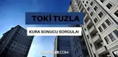 E-devlet TOKİ İstanbul Tuzla kura sonucu sorgulama linki! TOKİ sonuç ekranı linki! TOKİ Tuzla kura çekiliş sonuçları linki! Toki çekiliş sorgula!
