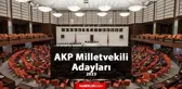 AK Parti İstanbul 2. Bölge Milletvekili Adayları kimler? AK Parti 2023 Milletvekili İstanbul 2. Bölge Adayları!