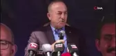 Bakan Çavuşoğlu: 