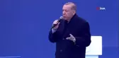 Cumhurbaşkanı Erdoğan: 
