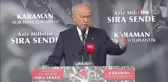 MHP Genel Başkanı Bahçeli: 