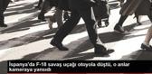 İspanya'da F-18 savaş uçağı otoyola düştü, o anlar kameraya yansıdı