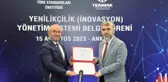 TENMAK, Yenilikçilik Yönetim Sistemi Belgesi ile belgelendirildi