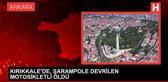 Kırıkkale'de Motosiklet Kazası: Bir Kişi Hayatını Kaybetti