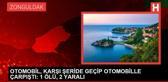 Ereğli'de kafa kafaya çarpışan otomobillerde 1 ölü, 2 yaralı