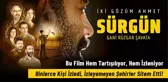 İki Gözüm Ahmet: Sürgün Filmi Gişede Rekora Gidiyor