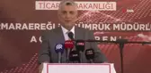 Ticaret Bakanı Bolat, Tekirdağ'da yeni gümrük müdürlüğü binasının açılışını yaptı