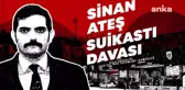 Sinan Ateş Cinayeti Davasında Tetikçinin İfadesi ve Savunmalar