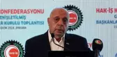 HAK-İŞ Genel Başkanı Arslan: 