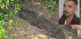 Kayıp gencin cesedi 43 gün sonra toprak altından çıktı! Kan donduran detaylar