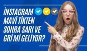 Twitter’dan sonra Instagram’dan Gold ve Gri tik rozetleriyle gelen yenilikler