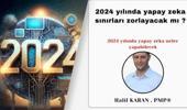 2024 Yılında Yapay Zeka Sınırları Zorlayacak Mı ?