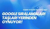 Google'ın AI Destekli Arama Özellikleri ve Haber Sitelerinin Geleceği