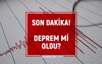 Az önce deprem mi oldu SON DAKİKA?