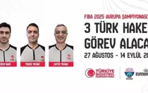 2025 Avrupa Basketbol Şampiyonası'nda Türk Hakemler Görev Alacak